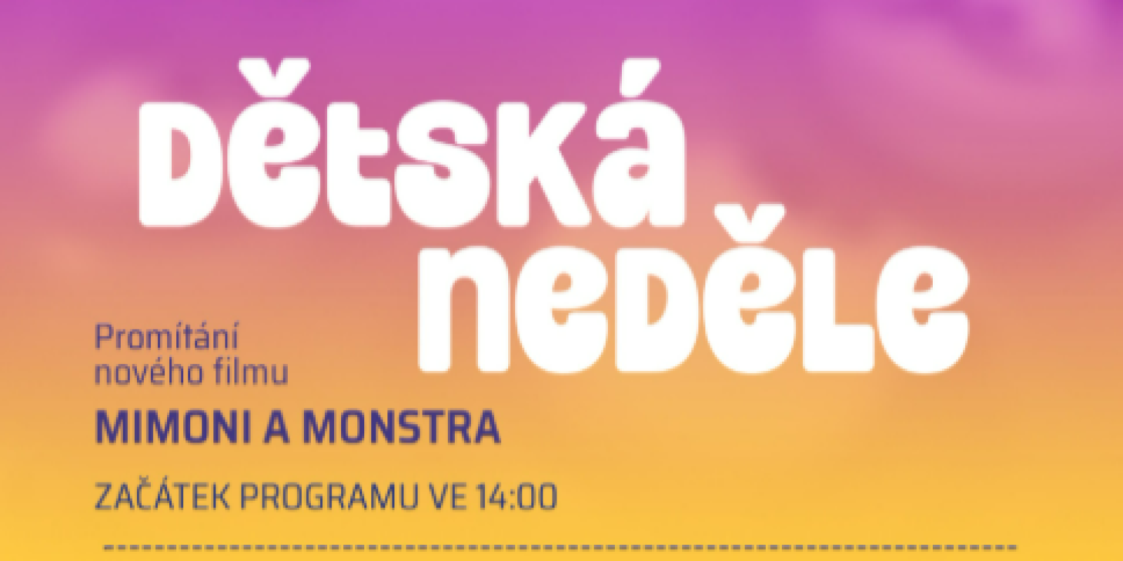 Dětská neděle s filmem Mimoni a monstra