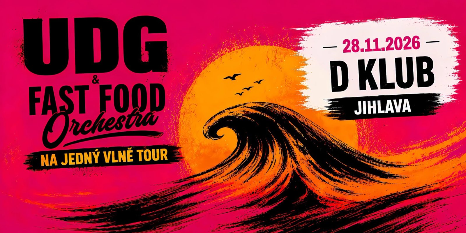 UDG & Fast Food Orchestra - Na jedný vlně tour