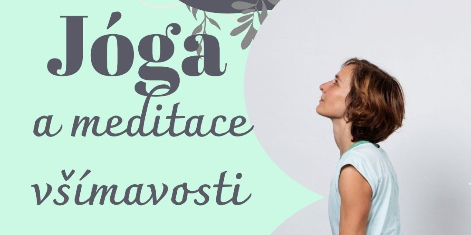 Jóga & meditace všímavosti – cesta do přítomného okamžiku