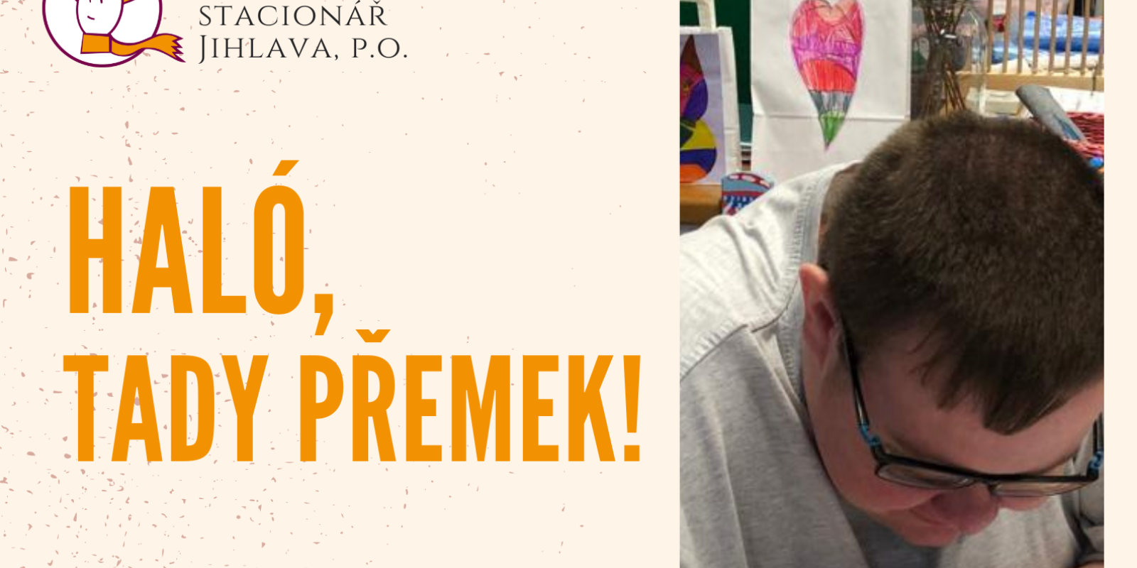 Haló, tady Přemek!  