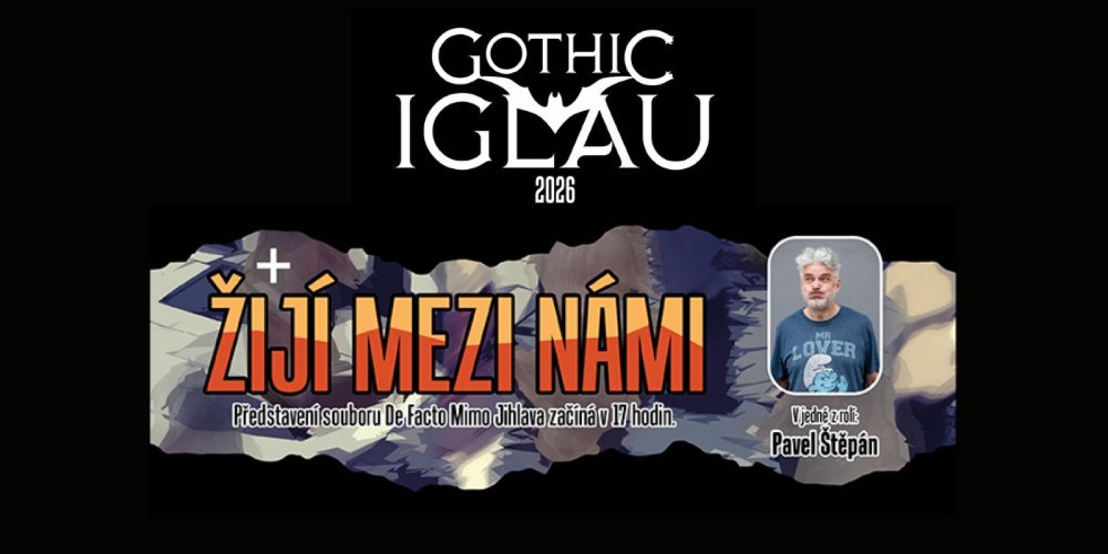 GOTHIC IGLAU 2026 - Žijí mezi námi